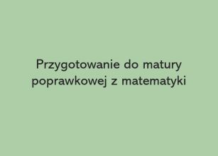 Korepetycje z matury poprawkowej z matematyki