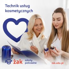 Technik usług kosmetycznych - Rekrutacja do Szkoły ŻAK